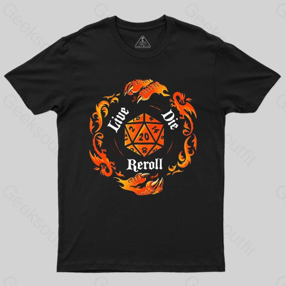 Reroll The Dice T-Shirt