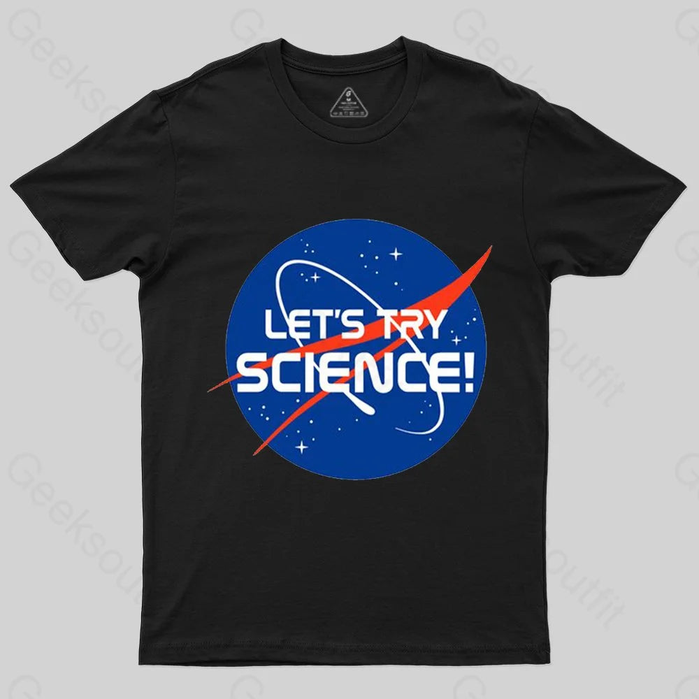 Lets Try Science T-Shirt