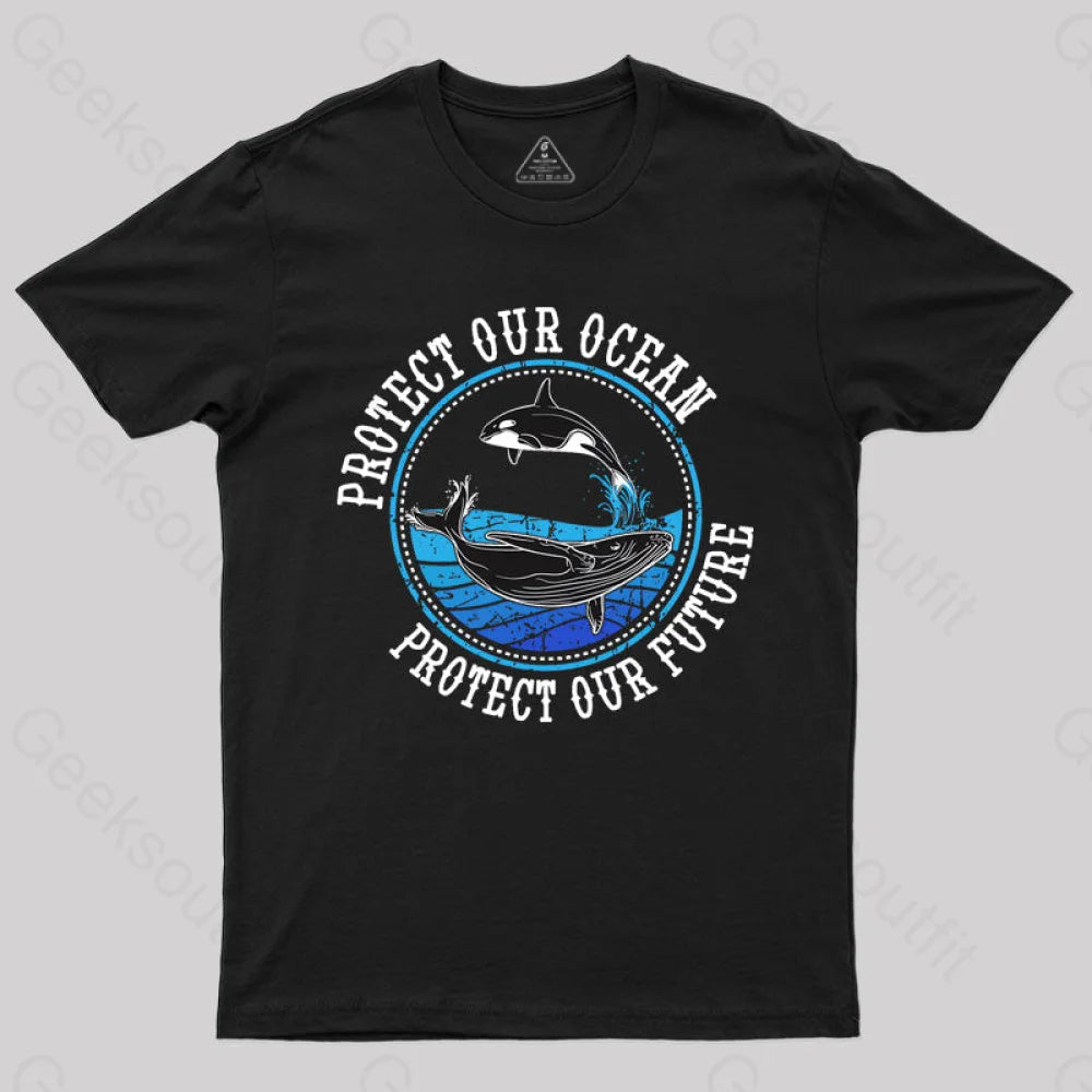 Protect Our Ocean Protect Our Future Whale Ocean T-shirt