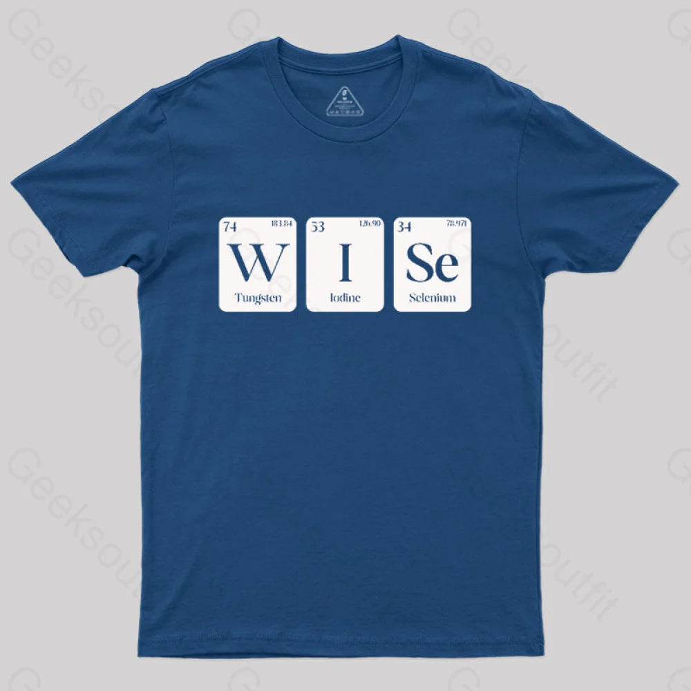 Science is Wise T-Shirt