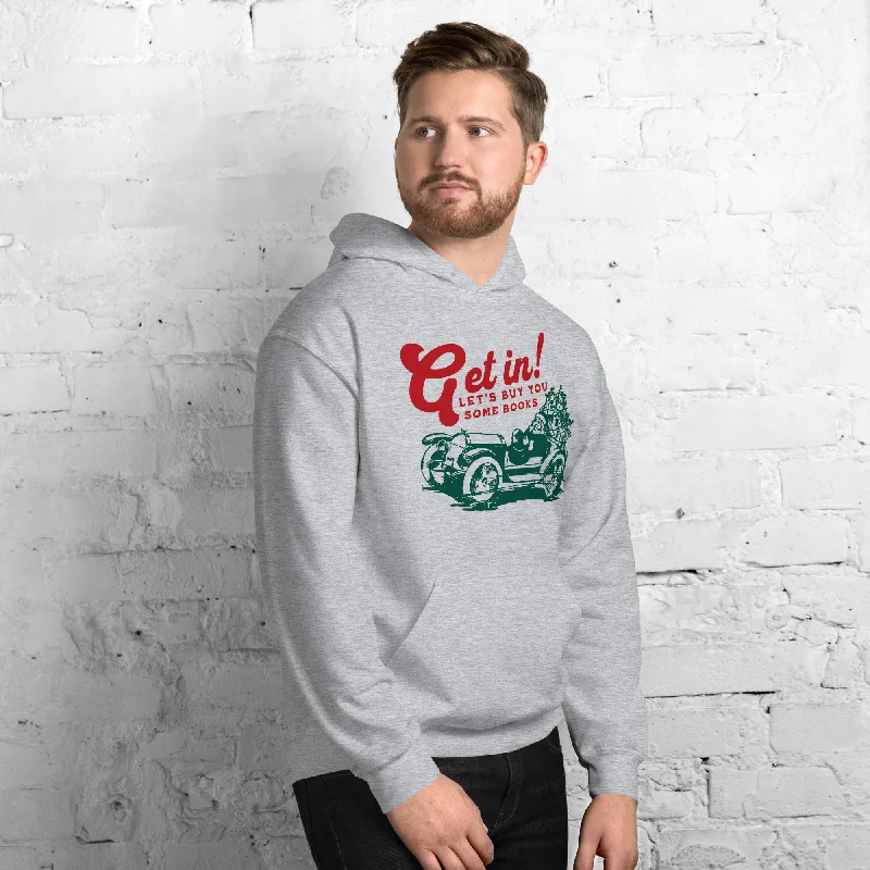 Let's Buy You Some Books Hoodie